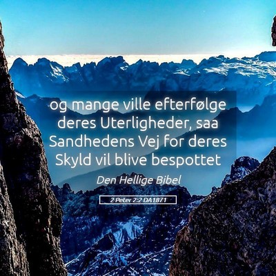 Picture 05 - 2 Peter 2:2 DA1871 - og mange ville efterfølge deres Uterligheder, - Bible Verse Picture
