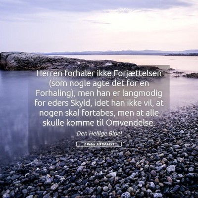 Picture 05 - 2 Peter 3:9 DA1871 - Herren forhaler ikke Forjættelsen (som nogle - Bible Verse Picture