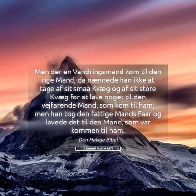 Picture 05 - 2 Samuel 12:4 DA1871 - Men der en Vandringsmand kom til den rige Mand, - Bible Verse Picture