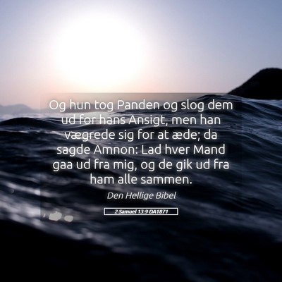 Picture 05 - 2 Samuel 13:9 DA1871 - Og hun tog Panden og slog dem ud for hans Ansigt, - Bible Verse Picture