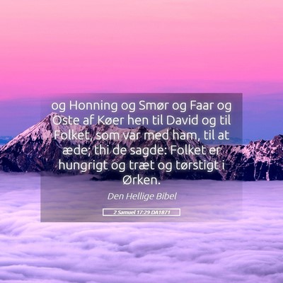 Picture 05 - 2 Samuel 17:29 DA1871 - og Honning og Smør og Faar og Oste af Køer hen - Bible Verse Picture