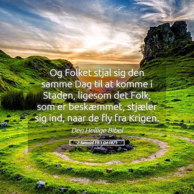 Picture 05 - 2 Samuel 19:3 DA1871 - Og Folket stjal sig den samme Dag til at komme i - Bible Verse Picture