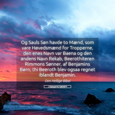 Picture 05 - 2 Samuel 4:2 DA1871 - Og Sauls Søn havde to Mænd, som vare - Bible Verse Picture