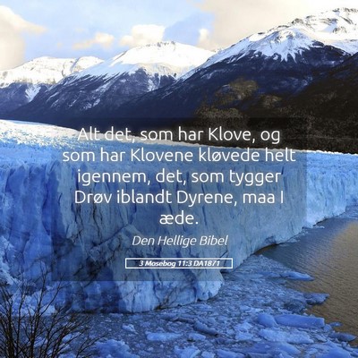 Picture 05 - 3 Mosebog 11:3 DA1871 - Alt det, som har Klove, og som har Klovene - Bible Verse Picture