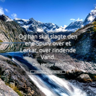 Picture 05 - 3 Mosebog 14:50 DA1871 - Og han skal slagte den ene Spurv over et Lerkar, - Bible Verse Picture