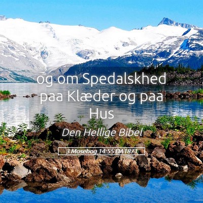 Picture 05 - 3 Mosebog 14:55 DA1871 - og om Spedalskhed paa Klæder og paa - Bible Verse Picture