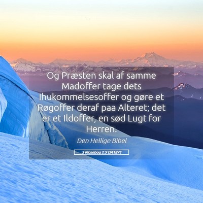 Picture 05 - 3 Mosebog 2:9 DA1871 - Og Præsten skal af samme Madoffer tage dets - Bible Verse Picture