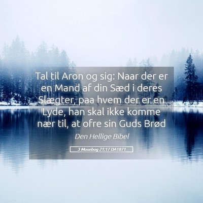 Picture 05 - 3 Mosebog 21:17 DA1871 - Tal til Aron og sig: Naar der er en Mand af din - Bible Verse Picture