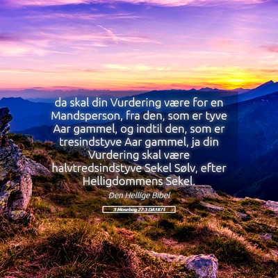 Picture 05 - 3 Mosebog 27:3 DA1871 - da skal din Vurdering være for en Mandsperson, - Bible Verse Picture