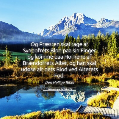 Picture 05 - 3 Mosebog 4:34 DA1871 - Og Præsten skal tage af Syndofrets Blod paa sin - Bible Verse Picture