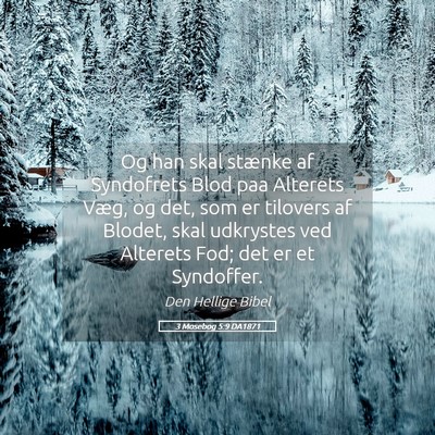 Picture 05 - 3 Mosebog 5:9 DA1871 - Og han skal stænke af Syndofrets Blod paa - Bible Verse Picture