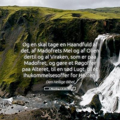 Picture 05 - 3 Mosebog 6:8 DA1871 - Og en skal tage en Haandfuld af det, af Madofrets - Bible Verse Picture