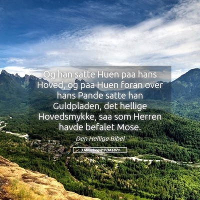 Picture 05 - 3 Mosebog 8:9 DA1871 - Og han satte Huen paa hans Hoved, og paa Huen - Bible Verse Picture