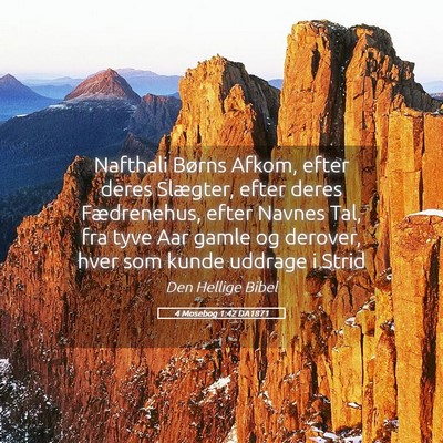 Picture 05 - 4 Mosebog 1:42 DA1871 - Nafthali Børns Afkom, efter deres Slægter, - Bible Verse Picture