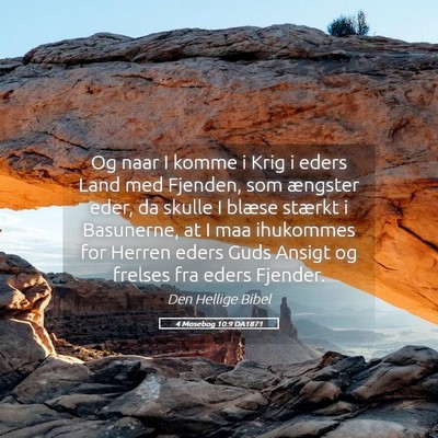 Picture 05 - 4 Mosebog 10:9 DA1871 - Og naar I komme i Krig i eders Land med Fjenden, - Bible Verse Picture