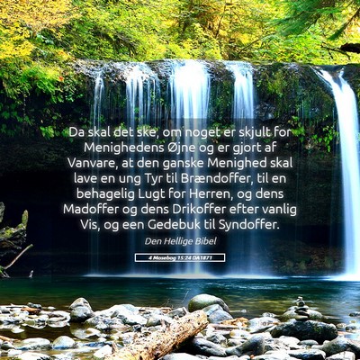 Picture 05 - 4 Mosebog 15:24 DA1871 - Da skal det ske, om noget er skjult for - Bible Verse Picture