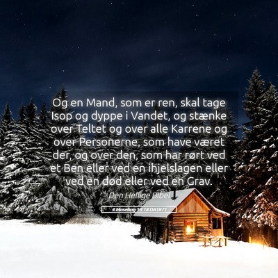 Picture 05 - 4 Mosebog 19:18 DA1871 - Og en Mand, som er ren, skal tage Isop og dyppe i - Bible Verse Picture