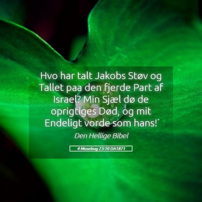 Picture 05 - 4 Mosebog 23:10 DA1871 - Hvo har talt Jakobs Støv og Tallet paa den - Bible Verse Picture