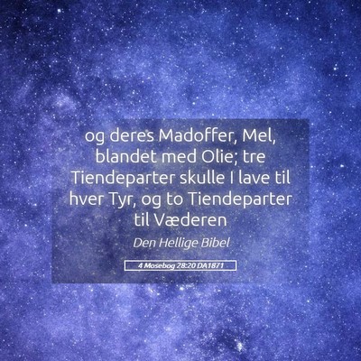 Picture 05 - 4 Mosebog 28:20 DA1871 - og deres Madoffer, Mel, blandet med Olie; tre - Bible Verse Picture