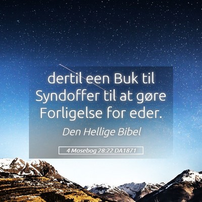 Picture 05 - 4 Mosebog 28:22 DA1871 - dertil een Buk til Syndoffer til at gøre - Bible Verse Picture