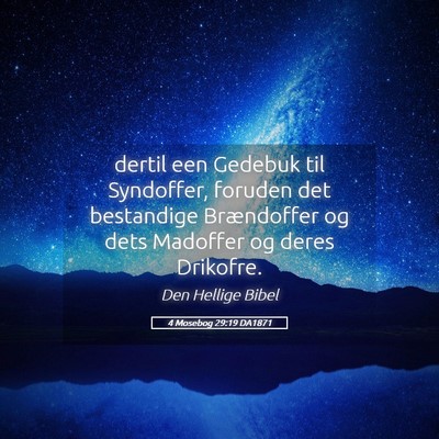 Picture 05 - 4 Mosebog 29:19 DA1871 - dertil een Gedebuk til Syndoffer, foruden det - Bible Verse Picture