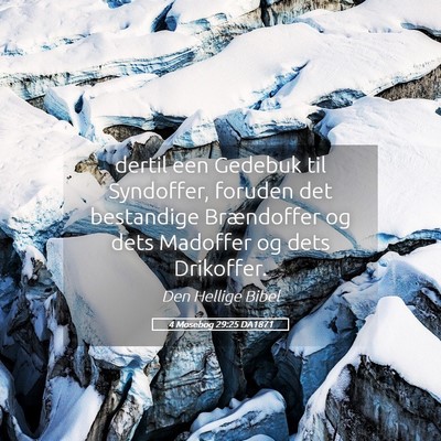 Picture 05 - 4 Mosebog 29:25 DA1871 - dertil een Gedebuk til Syndoffer, foruden det - Bible Verse Picture
