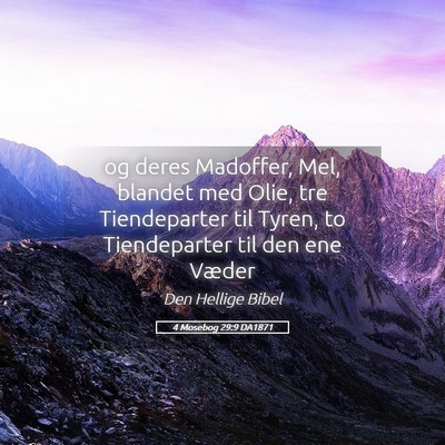 Picture 05 - 4 Mosebog 29:9 DA1871 - og deres Madoffer, Mel, blandet med Olie, tre - Bible Verse Picture