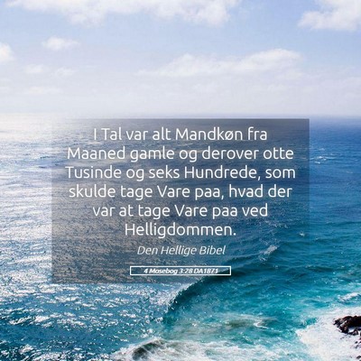 Picture 05 - 4 Mosebog 3:28 DA1871 - I Tal var alt Mandkøn fra Maaned gamle og - Bible Verse Picture