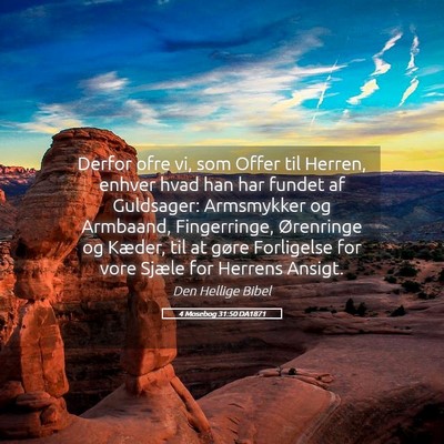 Picture 05 - 4 Mosebog 31:50 DA1871 - Derfor ofre vi, som Offer til Herren, enhver hvad - Bible Verse Picture