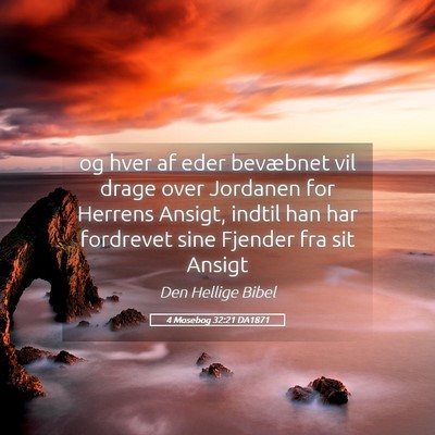 Picture 05 - 4 Mosebog 32:21 DA1871 - og hver af eder bevæbnet vil drage over Jordanen - Bible Verse Picture