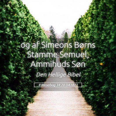 Picture 05 - 4 Mosebog 34:20 DA1871 - og af Simeons Børns Stamme Semuel, Ammihuds - Bible Verse Picture