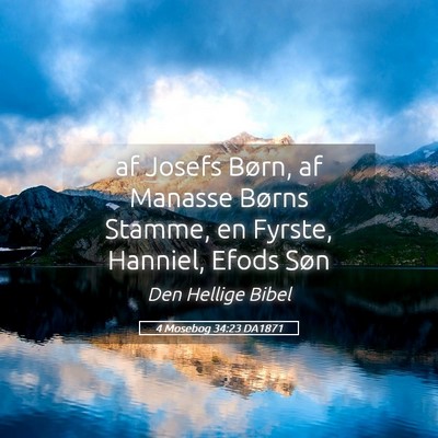 Picture 05 - 4 Mosebog 34:23 DA1871 - af Josefs Børn, af Manasse Børns Stamme, en - Bible Verse Picture