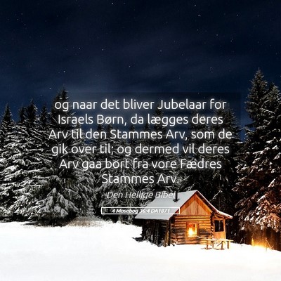 Picture 05 - 4 Mosebog 36:4 DA1871 - og naar det bliver Jubelaar for Israels Børn, da - Bible Verse Picture