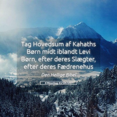 Picture 05 - 4 Mosebog 4:2 DA1871 - Tag Hovedsum af Kahaths Børn midt iblandt Levi - Bible Verse Picture