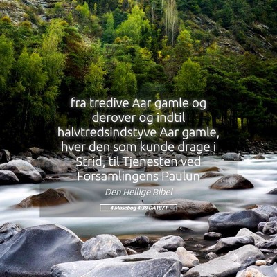 Picture 05 - 4 Mosebog 4:39 DA1871 - fra tredive Aar gamle og derover og indtil - Bible Verse Picture