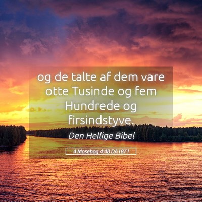Picture 05 - 4 Mosebog 4:48 DA1871 - og de talte af dem vare otte Tusinde og fem - Bible Verse Picture