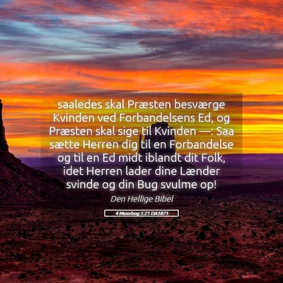 Picture 05 - 4 Mosebog 5:21 DA1871 - saaledes skal Præsten besværge Kvinden ved - Bible Verse Picture