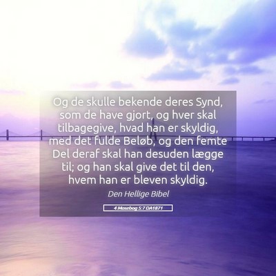 Picture 05 - 4 Mosebog 5:7 DA1871 - Og de skulle bekende deres Synd, som de have - Bible Verse Picture