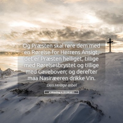 Picture 05 - 4 Mosebog 6:20 DA1871 - Og Præsten skal røre dem med en Rørelse for - Bible Verse Picture
