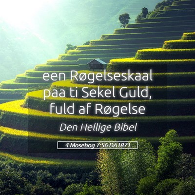 Picture 05 - 4 Mosebog 7:56 DA1871 - een Røgelseskaal paa ti Sekel Guld, fuld af - Bible Verse Picture