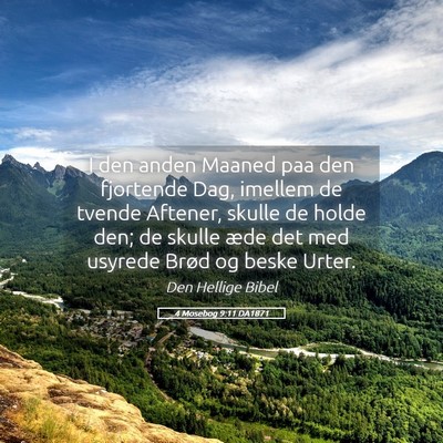 Picture 05 - 4 Mosebog 9:11 DA1871 - I den anden Maaned paa den fjortende Dag, imellem - Bible Verse Picture