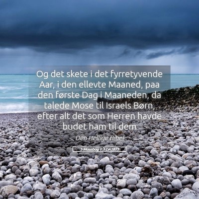 Picture 05 - 5 Mosebog 1:3 DA1871 - Og det skete i det fyrretyvende Aar, i den - Bible Verse Picture