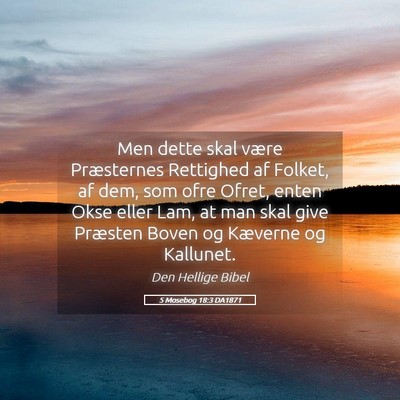 Picture 05 - 5 Mosebog 18:3 DA1871 - Men dette skal være Præsternes Rettighed af - Bible Verse Picture