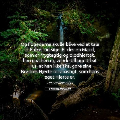 Picture 05 - 5 Mosebog 20:8 DA1871 - Og Fogederne skulle blive ved at tale til Folket - Bible Verse Picture