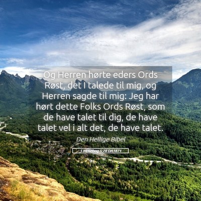 Picture 05 - 5 Mosebog 5:28 DA1871 - Og Herren hørte eders Ords Røst, det I talede - Bible Verse Picture