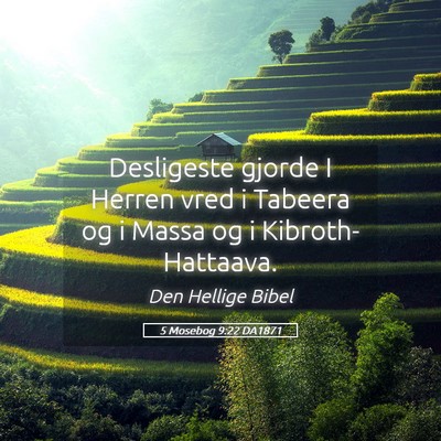 Picture 05 - 5 Mosebog 9:22 DA1871 - Desligeste gjorde I Herren vred i Tabeera og i - Bible Verse Picture