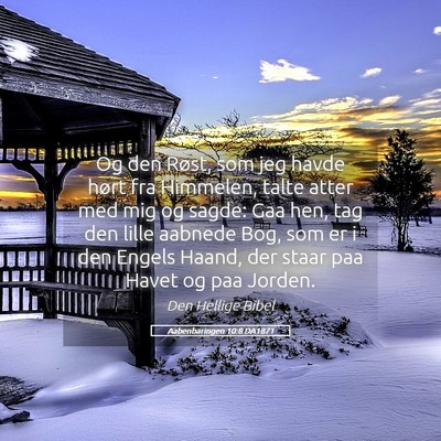 Picture 05 - Aabenbaringen 10:8 DA1871 - Og den Røst, som jeg havde hørt fra Himmelen, - Bible Verse Picture