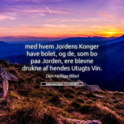Picture 05 - Aabenbaringen 17:2 DA1871 - med hvem Jordens Konger have bolet, og de, som bo - Bible Verse Picture
