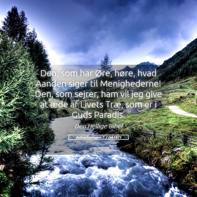 Picture 05 - Aabenbaringen 2:7 DA1871 - Den, som har Øre, høre, hvad Aanden siger til - Bible Verse Picture