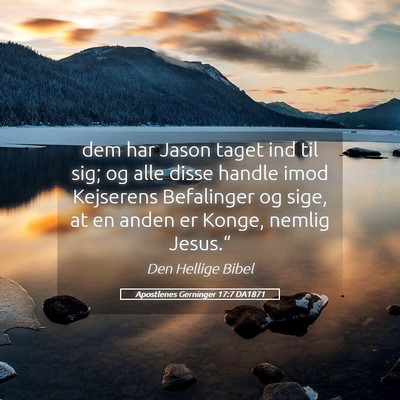 Picture 05 - Apostlenes Gerninger 17:7 DA1871 - dem har Jason taget ind til sig; og alle disse - Bible Verse Picture